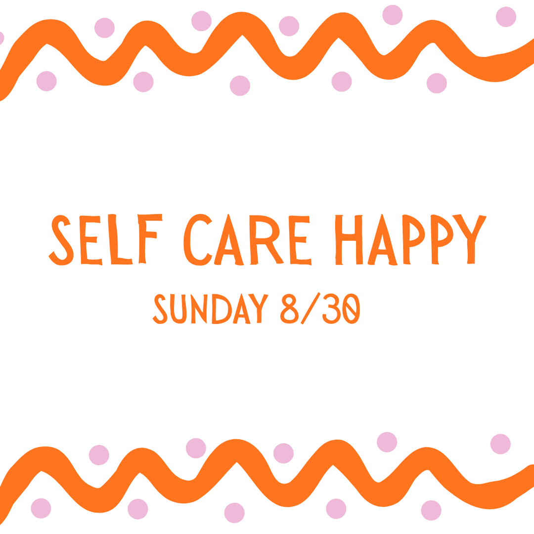 Self Care Happy