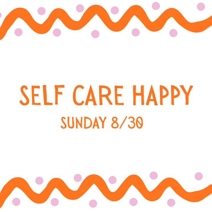 Self Care Happy