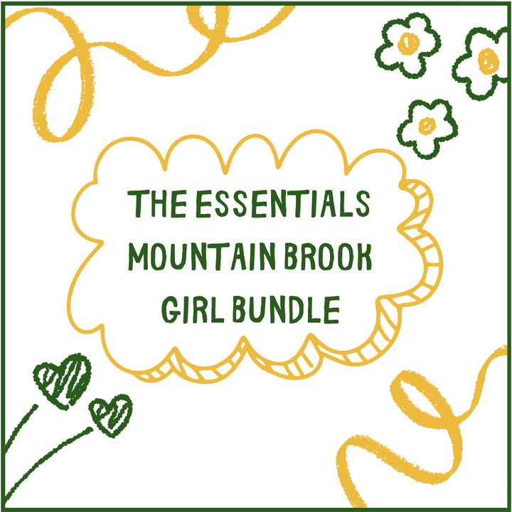 The Essentials Bundle - MOUNTAIN BROOK GIRL (Copy)